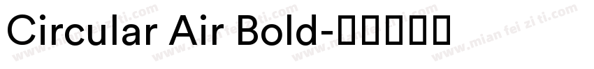 Circular Air Bold字体转换